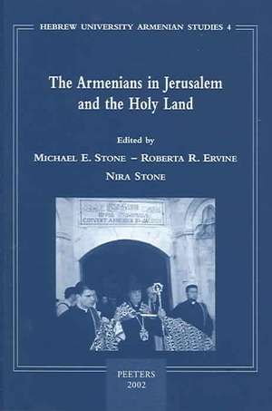 Armenians in Jerusalem and the Holy Land de R. R. Ervine