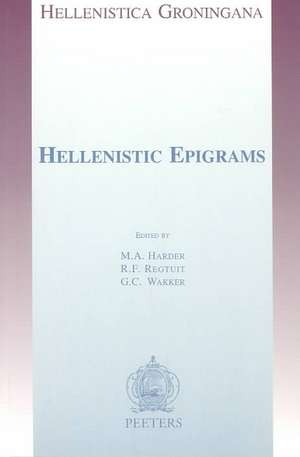 Hellenistic Epigrams de G. C. Wakker