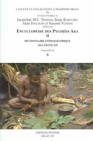 Encyclopedie Des Pygmees Aka II. Dictionnaire Ethnographique Aka-Francais. Fasc. 6, S de J. M. C. Thomas