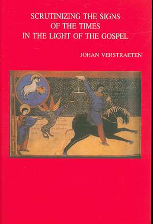 Scrutinizing the Signs of the Times in the Light of the Gospel de Johan Verstraeten