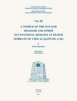 The University of Ghent South-East Arabian Archaeological Project: A Temple o de E. Haerinck