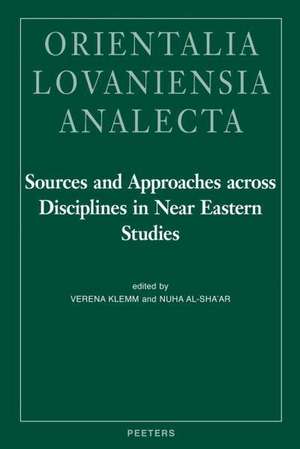 Sources and Approaches Across Disciplines in Near Eastern Studies: Proceedings of the 24th Congress of L'Union Europeenne Des Arabisants Et Islamisant de V. Klemm