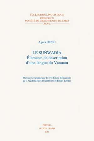 Le Sunwadia: Elements de Description D'Une Langue Du Vanuatu de A. Henri