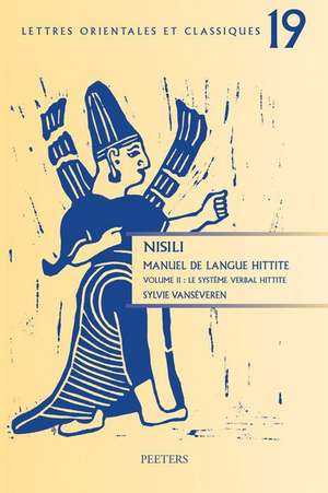 Nisili. Manuel de Langue Hittite. Volume II: Le Systeme Verbal Hittite de S. Vanseveren