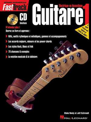 Fasttrack Guitar Method - Book 1 - French Edition de various