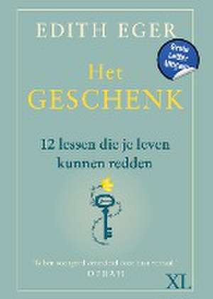 Het geschenk de Edith Eger