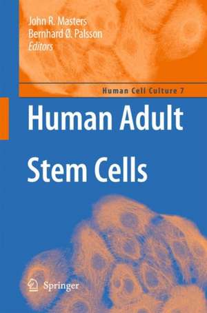 Human Adult Stem Cells de John Masters