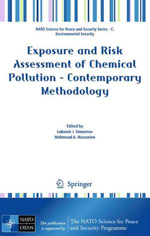 Exposure and Risk Assessment of Chemical Pollution - Contemporary Methodology de Mahmoud A. Hassanien