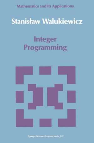 Integer Programming de Stanislav Walukiewicz