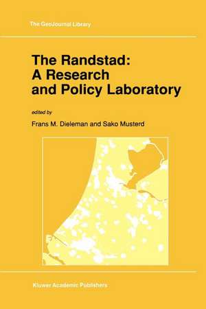 The Randstad: A Research and Policy Laboratory de F.M. Dieleman