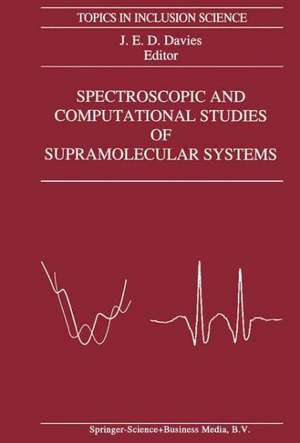 Spectroscopic and Computational Studies of Supramolecular Systems de J.E. Davies
