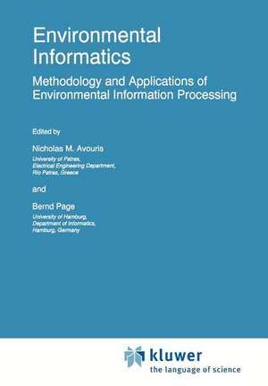 Environmental Informatics: Methodology and Applications of Environmental Information Processing de Nicholas M. Avouris