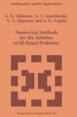 Numerical Methods for the Solution of Ill-Posed Problems de A.N. Tikhonov