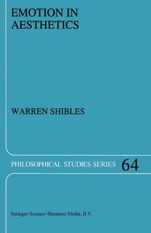 Emotion in Aesthetics de Warren A. Shibles