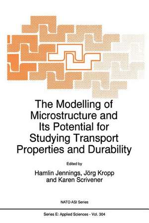The Modelling of Microstructure and its Potential for Studying Transport Properties and Durability de H. Jennings