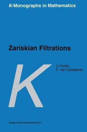 Zariskian Filtrations de Li Huishi