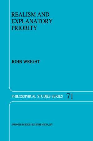 Realism and Explanatory Priority de J. Wright