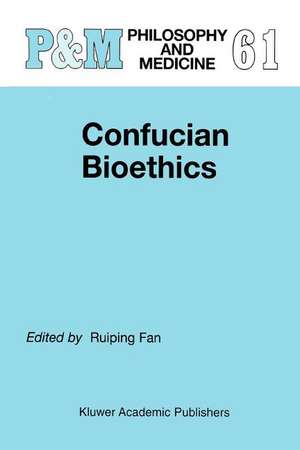 Confucian Bioethics de Ruiping Fan