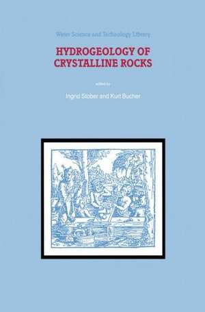 Hydrogeology of Crystalline Rocks de I. Stober