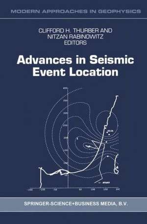 Advances in Seismic Event Location de Cliffort H. Thurber