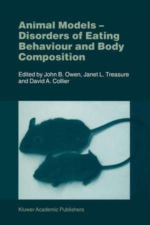 Animal Models: Disorders of Eating Behaviour and Body Composition de J. Bowen