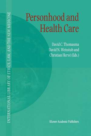 Personhood and Health Care de David C. Thomasma