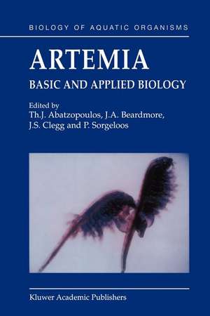 Artemia: Basic and Applied Biology de Th.J. Abatzopoulos