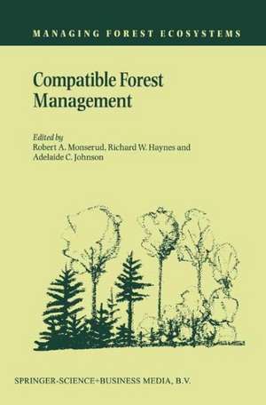 Compatible Forest Management de Robert A. Monserud