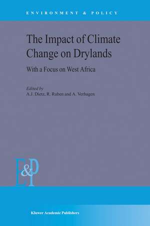 The Impact of Climate Change on Drylands: With a Focus on West Africa de A.J. Dietz