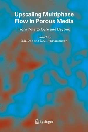 Upscaling Multiphase Flow in Porous Media: From Pore to Core and Beyond de DB Das