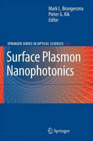 Surface Plasmon Nanophotonics de Mark L. Brongersma