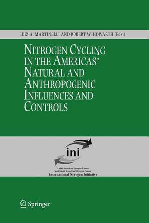 Nitrogen Cycling in the Americas: Natural and Anthropogenic Influences and Controls de Luiz A. Martinelli