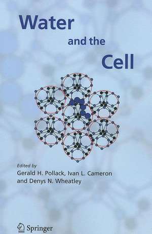 Water and the Cell de Gerald H. Pollack