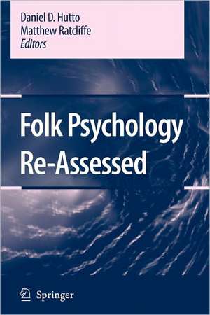 Folk Psychology Re-Assessed de D. Hutto