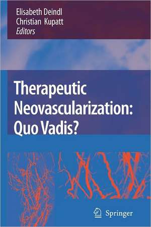 Therapeutic Neovascularization – Quo vadis? de Elisabeth Deindl