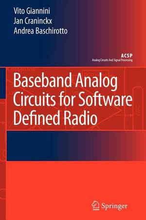 Baseband Analog Circuits for Software Defined Radio de Vito Giannini