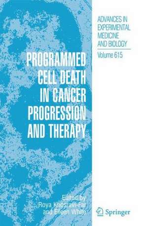 Programmed Cell Death in Cancer Progression and Therapy de Roya Khosravi-Far