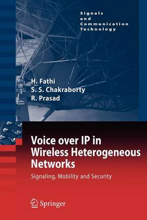 Voice over IP in Wireless Heterogeneous Networks: Signaling, Mobility and Security de Hanane Fathi