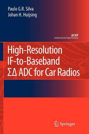 High-Resolution IF-to-Baseband SigmaDelta ADC for Car Radios de Paulo Silva