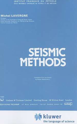 Seismic Methods de Michel Lavergne