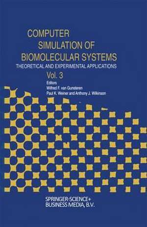 Computer Simulation of Biomolecular Systems: Theoretical and Experimental Applications de W. F. van Gunsteren