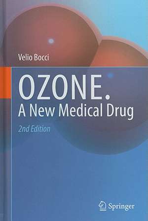 OZONE: A new medical drug de Velio Bocci