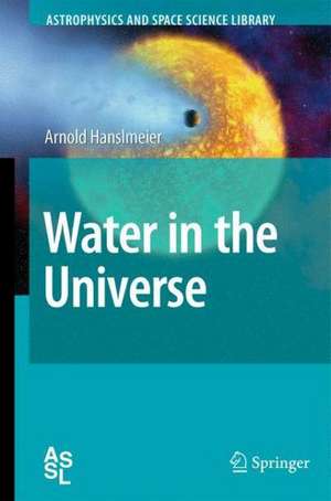 Water in the Universe de Arnold Hanslmeier