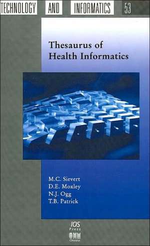 Thesaurus of Health Informatics de M. C. Sievert