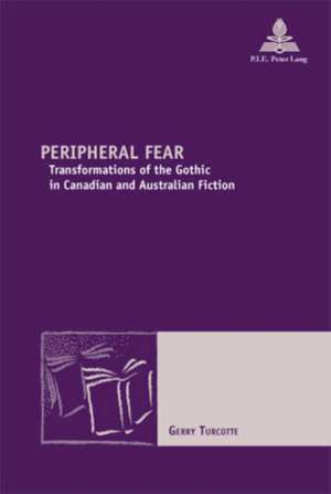 Peripheral Fear de Gerry Turcotte