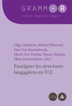 Enseigner les structures langagières en FLE de Olga Galatanu