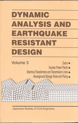 Dynamic Analysis and Earthquake Resistant Design de Dobuku Gakkai