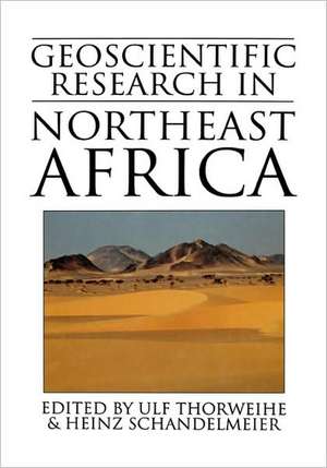 Geoscientific Research in Northeast Africa de Heinz Schandelmeier