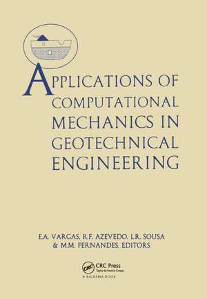 Applications of Computational Mechanics in Geotechnical Engineering de R.F. Azevedo