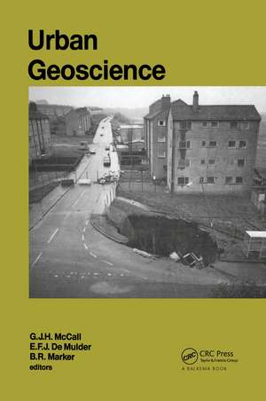 Urban Geoscience: AGID Special Publication nr.20 de G.J.H. McCall